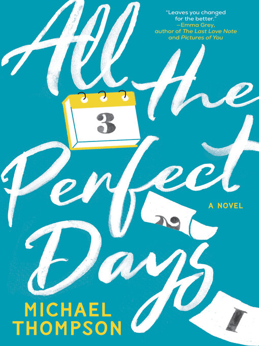 Title details for All the Perfect Days by Michael Thompson - Wait list